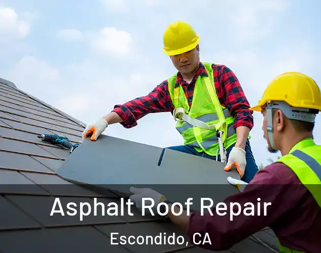  Asphalt Roof Repair Escondido, CA