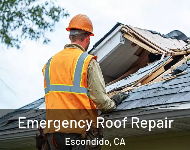  Emergency Roof Repair Escondido, CA