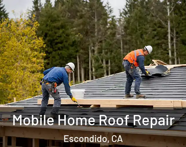  Mobile Home Roof Repair Escondido, CA