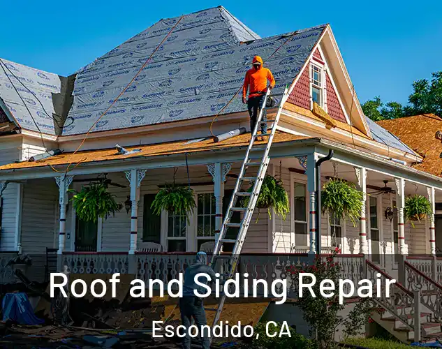  Roof and Siding Repair Escondido, CA