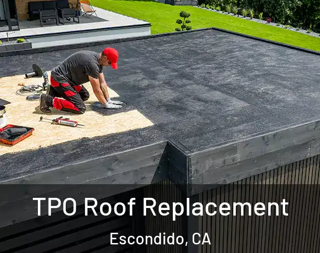  TPO Roof Replacement Escondido, CA